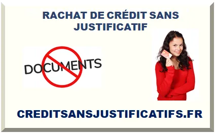 RACHAT DE CRÉDIT SANS JUSTIFICATIF DE REVENU 2026-2027