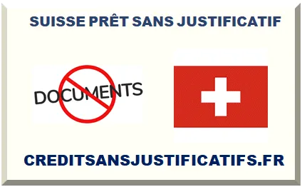 SUISSE PRÊT SANS JUSTIFICATIF 2026-2027